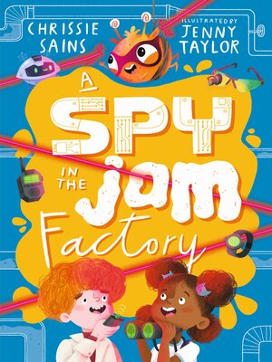 cover image of A Spy in the Jam Factory